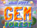 Spill Mini Putt: Edelsteinskogen online