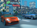 Spill 3D Nattby 2 Spiller Racing online