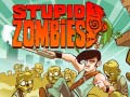 Spill Stupid Zombies online