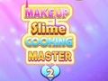 Spill Makeup Slime Matlagingmester 2 online