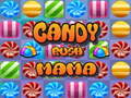 Spill Candy Rush Mama online