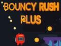 Spill Bouncy Rush Plus online