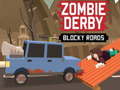 Spill Zombie Derby: Blokkerte Veier online