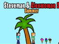 Spill Steveman og Alexwoman 2 Sommer online