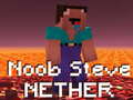 Spill Noob Steve Nether online