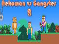 Spill Nekoman mot Gangster 2 online