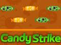 Spill Candy Strike online