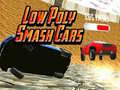 Spill Lav Poly Smash Biler online