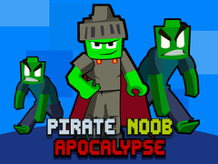 Spill Pirate Noob Apokalypse online