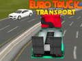 Spill Euro Truck Tung Transport online