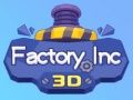 Spill Fabrikk Inc 3D online Spill Fabrikk Inc 3D online