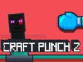 Spill Craft Punch 2 online Spill Craft Punch 2 online