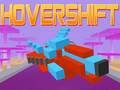 Spill Hover Shift online