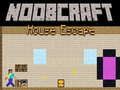 Spill Noobcraft: Hus Flukt online