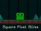 Spill Firkantet Pixel Slim online