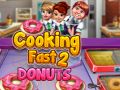 Spill Lage Mat Raskt 2: Donuts online
