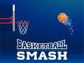 Spill Basketball Smashing online