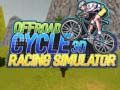 Spill Offroad Sykkel 3D Racing Simulator online