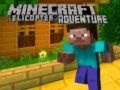 Spill Minecraft Helikoptereventyr online