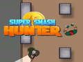 Spill Super Smash Jeger online