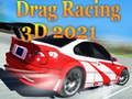 Spill Drag Racing 3D 2021 online