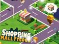 Spill Shopping Mall Tycoon online