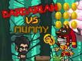 Spill Barbar mot Mumie online