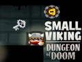 Spill Liten Viking Dungeons av Ødeleggelse online