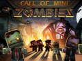 Spill Kall av Mini Zombie online