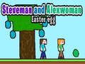 Spill Steveman og Alexwoman: Påskeegg online
