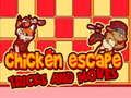 Spill Kylling Escape Triks og Bevegelser online