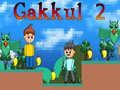 Spill Gakkul 2 online
