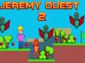 Spill Jeremy Quest 2 online
