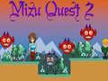 Spill Mizu Quest 2 online