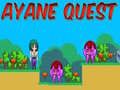 Spill Ayane Quest online