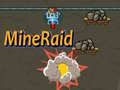Spill MineRaid online