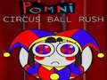 Spill Pomni Sirkus Ball Rush online