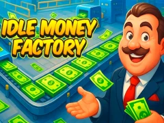 Spill Idle Money Factory online