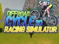 Spill Offroad Sykkel 3D Racing Simulator online Spill Offroad Sykkel 3D Racing Simulator online