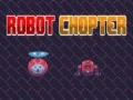 Spill Robot Chopter online