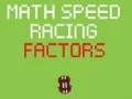 Spill Matematikk Hastighetsracing Faktorer online