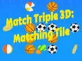 Spill Match Triple 3D: Matchende Fliser online Spill Match Triple 3D: Matchende Fliser online