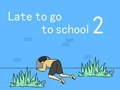 Spill Forsinket til skolen 2 online