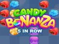 Spill Candy Bonanza: 5 på Rad online Spill Candy Bonanza: 5 på Rad online