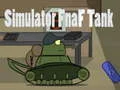 Spill Simulator Fnaf Tank online