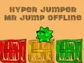 Spill Hyper hopper Mr Jump offline online Spill Hyper hopper Mr Jump offline online