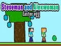 Spill Steveman og Alexwoman: Påskeegg online