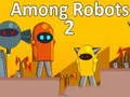 Spill Blant Roboter 2 online Spill Blant Roboter 2 online