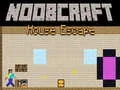 Spill Noobcraft: Hus Flukt online