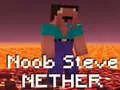 Spill Noob Steve Nether online